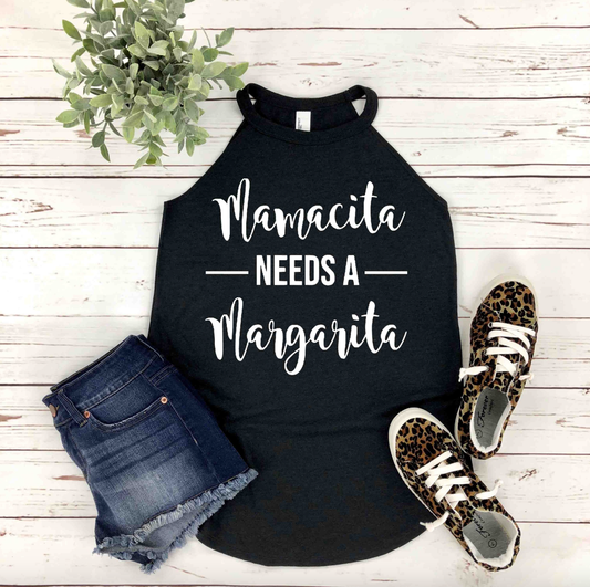 Mamacita Needs A Margarita Rocker Tank